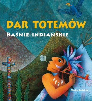 basnie indianskie dar totemow