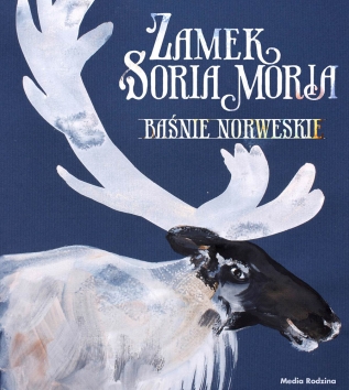 basnie norweskie zamek soria moria renifer